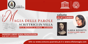 Sabato 20 settembre 2025 ore 17, Villa La Magia: “La Magia delle Parole. Scrittrici in villa” – Ilaria Rossetti presenta “La fabbrica delle ragazze”