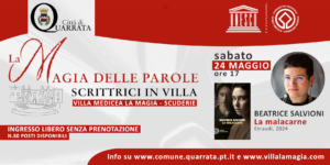 Sabato 24 maggio 2025 ore 17, Villa La Magia: “La Magia delle Parole. Scrittrici in villa” – Beatrice Salvioni presenta “La malacarne”