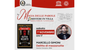 Sabato 7 novembre 2026 ore 17, Villa La Magia: “La Magia delle Parole. Misteri in Villa” – Marcello Simoni “Delitto di mezzanotte”